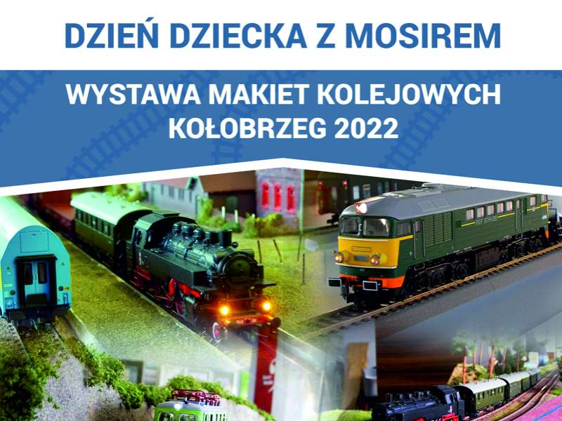 Wystawa Makiet Kolejowych Kołobrzeg 2022
