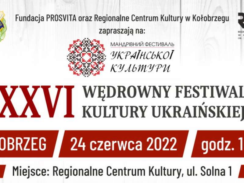 XXVI Wędrowny Festiwal Kultury Ukraińskiej