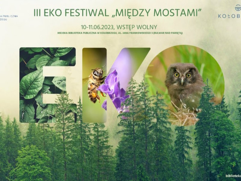 III Eko Festiwal "Między Mostami" 